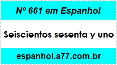 Nº 661 em Espanhol