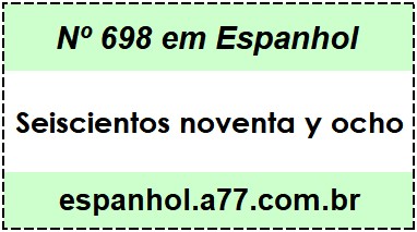 Nº 698 em Espanhol