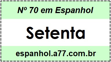 Nº 70 em Espanhol