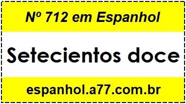 Nº 712 em Espanhol