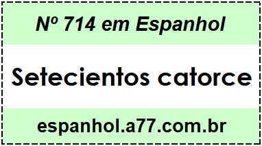 Nº 714 em Espanhol