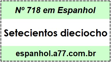 Nº 718 em Espanhol