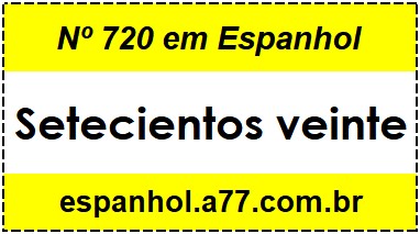 Nº 720 em Espanhol