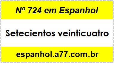 Nº 724 em Espanhol