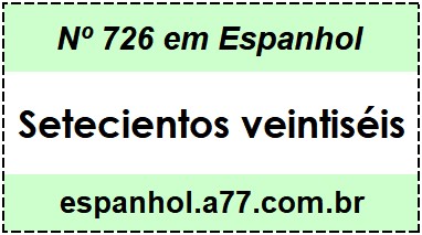 Nº 726 em Espanhol