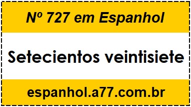 Nº 727 em Espanhol