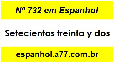 Nº 732 em Espanhol