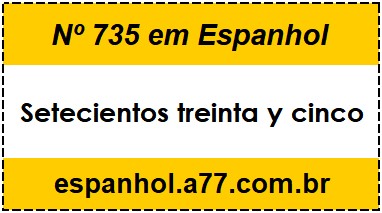 Nº 735 em Espanhol