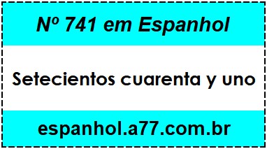 Nº 741 em Espanhol