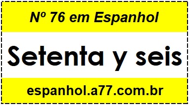 Nº 76 em Espanhol