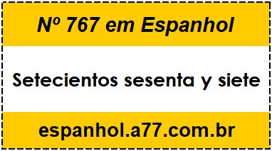 Nº 767 em Espanhol