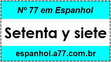 Nº 77 em Espanhol