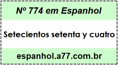 Nº 774 em Espanhol