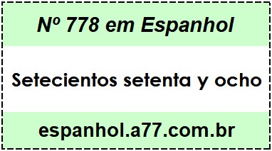 Nº 778 em Espanhol