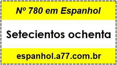 Nº 780 em Espanhol