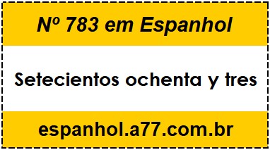 Nº 783 em Espanhol