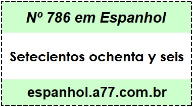 Nº 786 em Espanhol