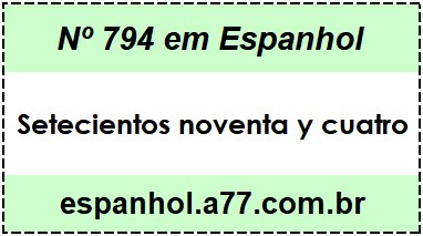 Nº 794 em Espanhol