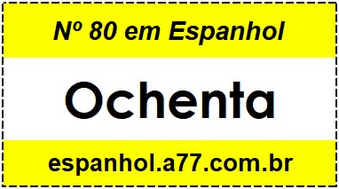 Nº 80 em Espanhol