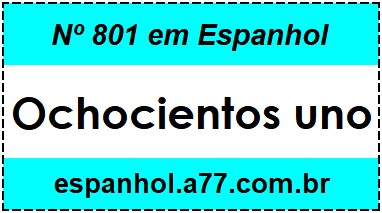 Nº 801 em Espanhol