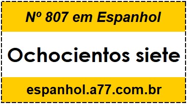 Nº 807 em Espanhol