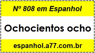 Nº 808 em Espanhol