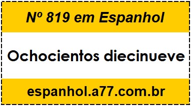 Nº 819 em Espanhol