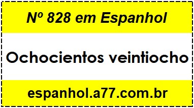 Nº 828 em Espanhol