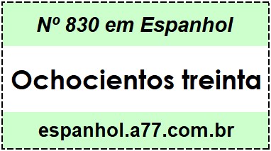 Nº 830 em Espanhol