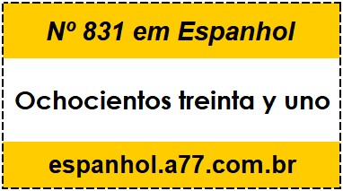 Nº 831 em Espanhol