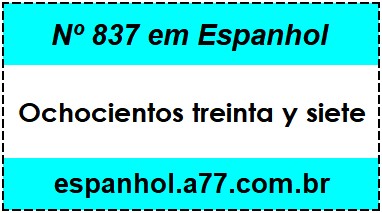 Nº 837 em Espanhol