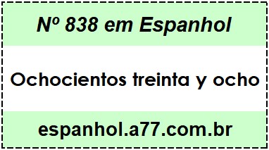 Nº 838 em Espanhol