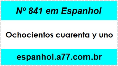 Nº 841 em Espanhol