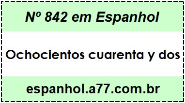 Nº 842 em Espanhol