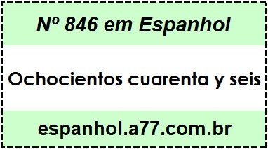 Nº 846 em Espanhol