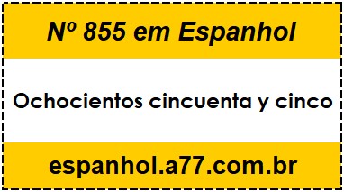 Nº 855 em Espanhol