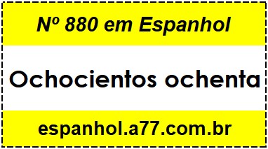 Nº 880 em Espanhol