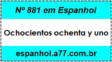 Nº 881 em Espanhol