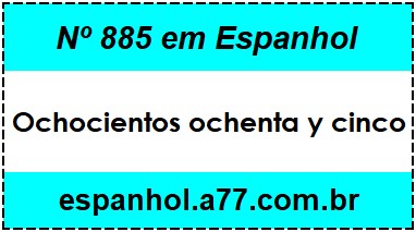 Nº 885 em Espanhol