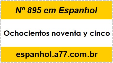 Nº 895 em Espanhol