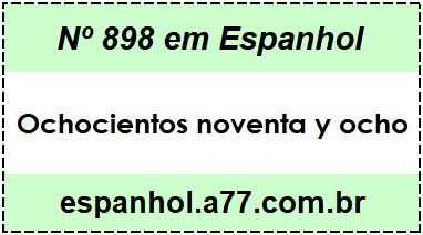 Nº 898 em Espanhol