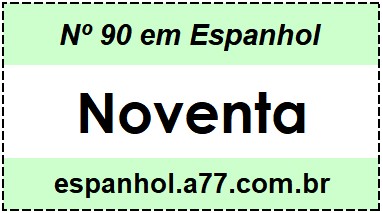 Nº 90 em Espanhol