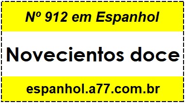 Nº 912 em Espanhol