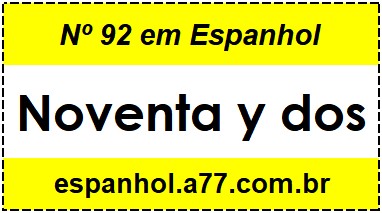 Nº 92 em Espanhol