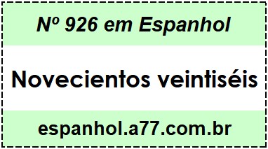 Nº 926 em Espanhol