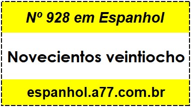 Nº 928 em Espanhol