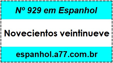 Nº 929 em Espanhol