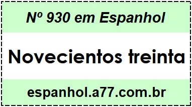 Nº 930 em Espanhol