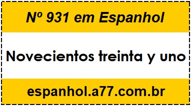 Nº 931 em Espanhol