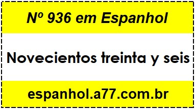 Nº 936 em Espanhol